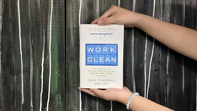 Khám Phá triết lý Mise En Place qua “Work Clean - Phương pháp tổ chức công việc và đời sống như một đầu bếp chuyên nghiệp” 